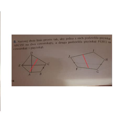 Narysuj Dwie Linie Proste Tak Aby Jedna Z Nich Podzieli A Pi Ciok T A B