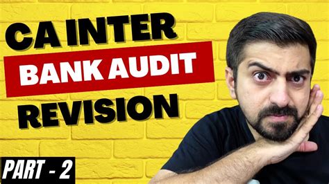 Ca Inter Bank Audit Revision Part Icai Ca Inter Audit Revision May