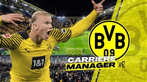 FIFA 22 CARRIÈRE MANAGER DORTMUND 1 OBJECTIF TITRE YouTube