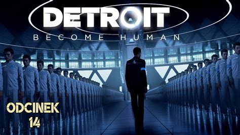 Detroit Become Human 14 KONIEC Gameplay PC 4K YouTube