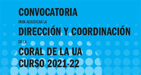 Convocatoria P Blica Para La Direcci N Y Montajes De La Coral Y El Aula