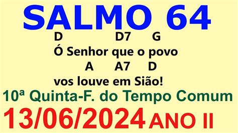 SALMO 64 65 DIA 13 06 24 Ó Senhor que o povo vos louve em Sião YouTube