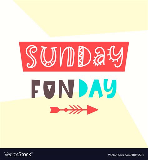 Sunday Fun Day Card Cute Typography Poster Design Vector Image