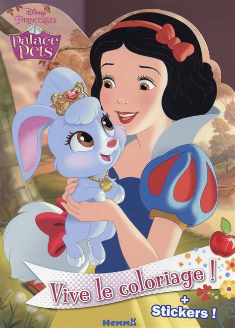 Vive Le Coloriage Disney Princesses Palace Pets Blanche Neige