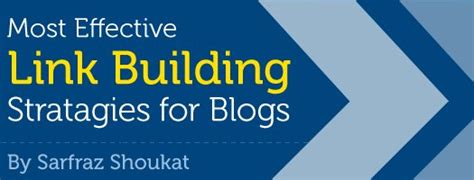 Most Effective Link Building Strategies For Blogs