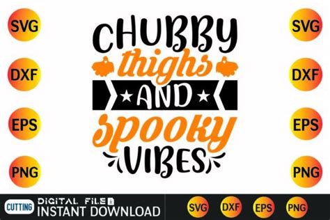 Chubby Thighs Spooky Vibes Graphic By Design Shop · Creative Fabrica