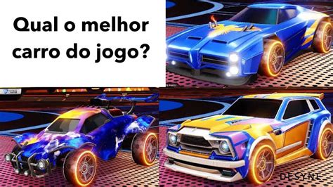 Qual O Melhor Carro Do Rocket League Youtube