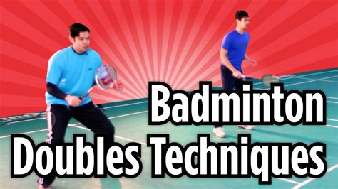 3 Doubles Techniques | Badminton Lessons - Gurubox