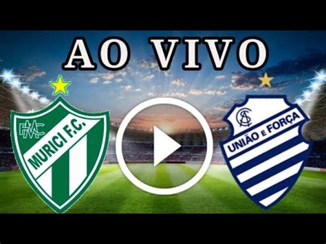 Csa X Murici Ao Vivo Campeonato Alagoano Semifinal Youtube