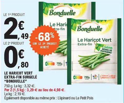 Promo Le Haricot Vert Extra Fin Surgel Bonduelle Chez E Leclerc