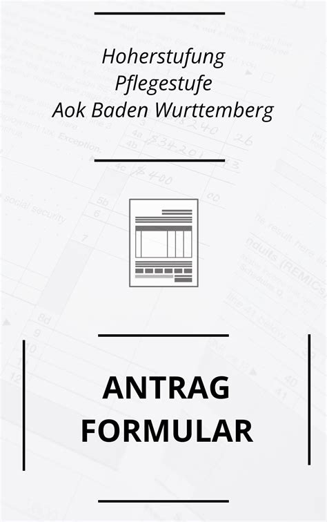 Höherstufung Pflegestufe Aok Baden Württemberg Antrag Formular PDF 2025