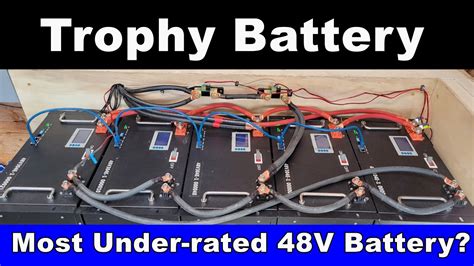 48V Trophy Battery LiFePO4 100 220 304Ah Best Value Around YouTube