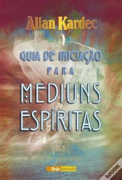 Guia de Iniciação para Médiuns Espíritas Livro WOOK