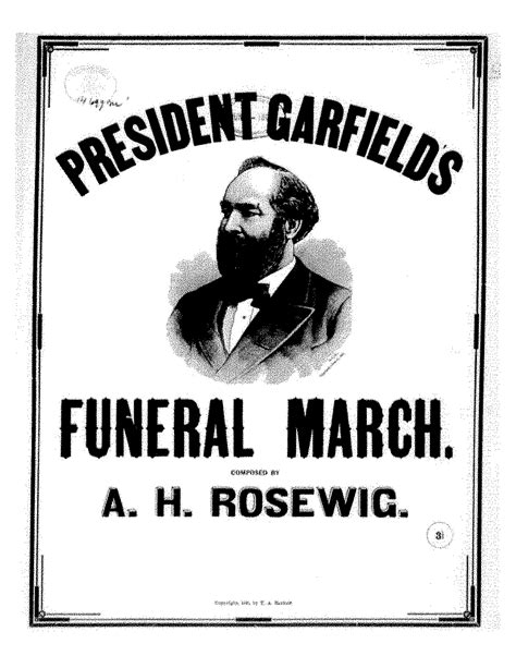 President Garfields Funeral March Rosewig Albert Henry Imslp