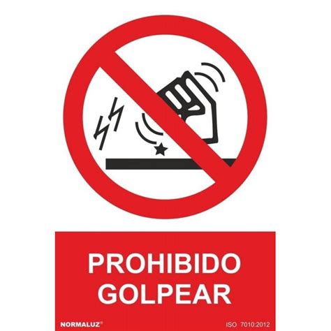 Señal Prohibido Golpear Con Tintas Uv Adhesivos De Vinilo 100 X 150