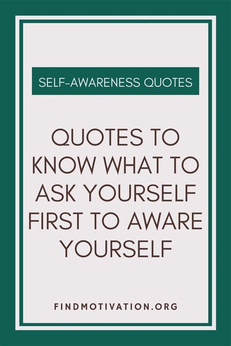 21 self awareness quotes to aware of yourself – Artofit