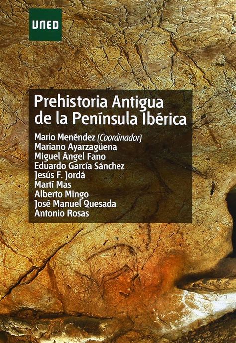 Prehistoria antigua de la Península Ibérica Amazon co uk MENÉNDEZ