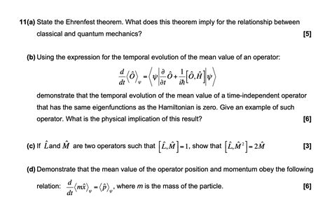 Solved 11(a) ﻿State the Ehrenfest theorem. What does this | Chegg.com