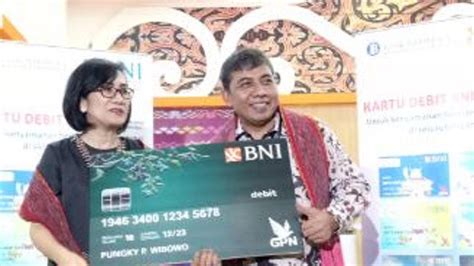 Bank Bni Bakal Terbitkan 3 Juta Kartu Debit Berlogo Gpn Sepanjang 2018