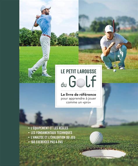 Petit Larousse Du Golf Newell Steve Amazon Books