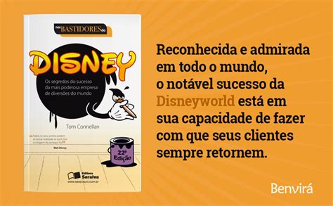 Nos Bastidores Da Disney Os Segredos Do Sucesso Da Mais Poderosa