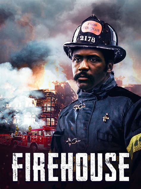 Firehouse - Rotten Tomatoes