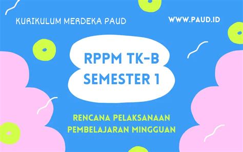 RPPM Kurikulum Merdeka TK B Semester 1 PAUD JATENG