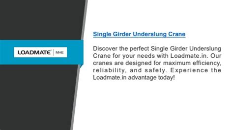 Single Girder Underslung Crane Loadmate In