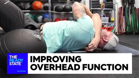 Mobilization Of The Week Improving Overhead Function Youtube