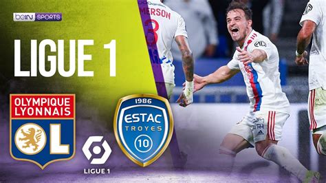 Lyon Vs Troyes Ligue Highlights Bein Sports Usa Youtube