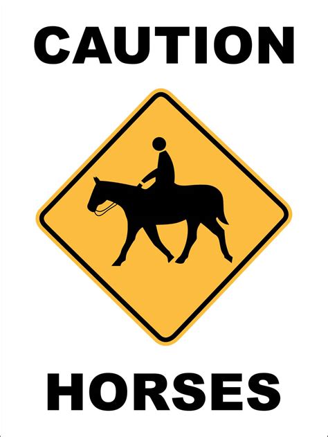 Caution Horses Sign New Signs