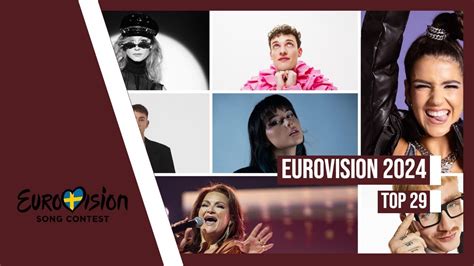 Eurovision 2024 Top 29 So Far 🇨🇭🇳🇱🇨🇾🇦🇹🇬🇧🇮🇸🇷🇸 Youtube