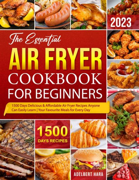 Book Review The Beginners Guide To Air Frying — 1500 Delicious And