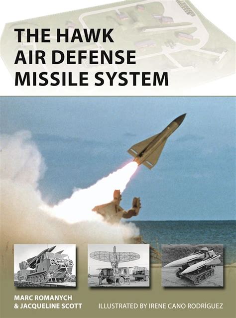 The Hawk Air Defense Missile System New Vanguard Marc Romanych