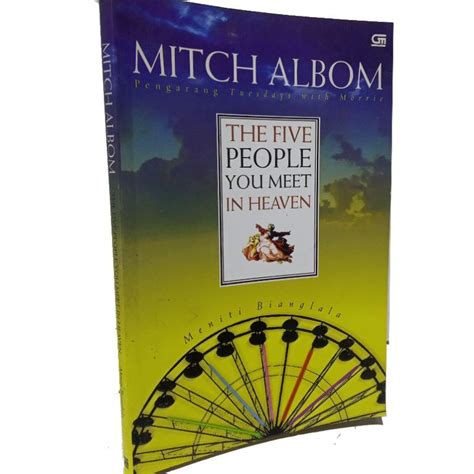 Jual Buku Mitch Albom Meniti Bianglala Five People You Meet In Heaven