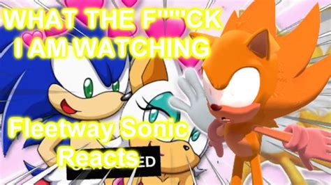 Fleetway Sonic Reacts To Sonic X Rouge They Fucked For Real Youtube