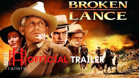 Broken Lance Official Trailer Spencer Tracy Robert Wagner