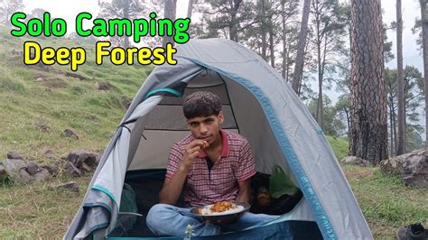 Solo Camping In Deep Forest Camping In Kashmir Irfan Camping Vlogs Youtube