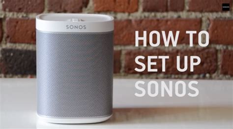 How To Set Up Your Sonos System