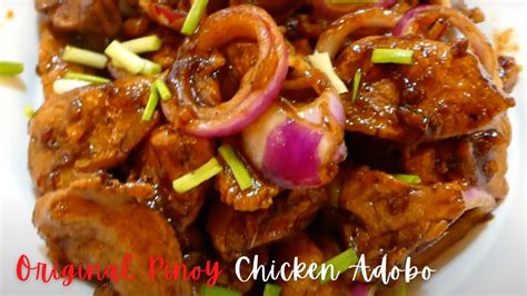 How To Cook Original Filipino Chicken Adobo Without Vinegar Best