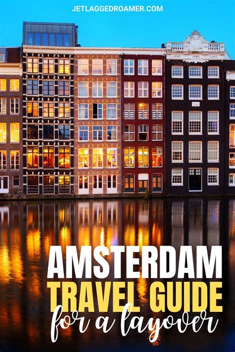 How To Spend A Fabulous Layover In Amsterdam Artofit