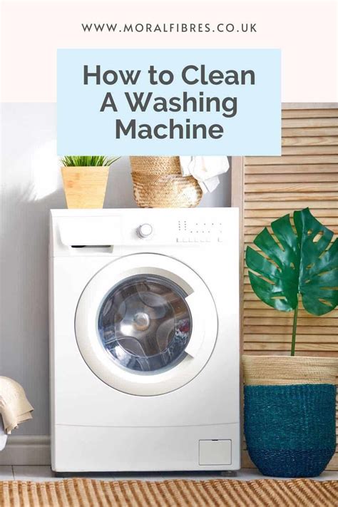 How To Clean A Washing Machine Naturally Moral Fibres