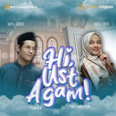 Hi, Ust Agam! - Sinopsis, Pemain, OST, Episode, Review