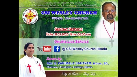 Sunday Service Csi Wesley Church Ikkadu 31st May 2020 Youtube