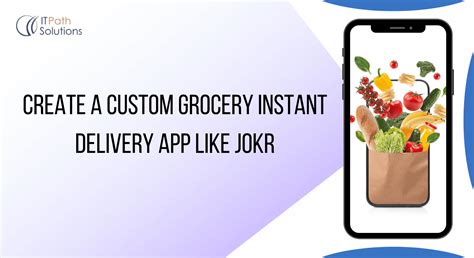 Create A Custom Delivery App Like JOKR Ultimate Guide