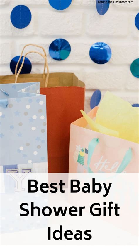 Best Baby Shower Gift Ideas - Behind the Classroom