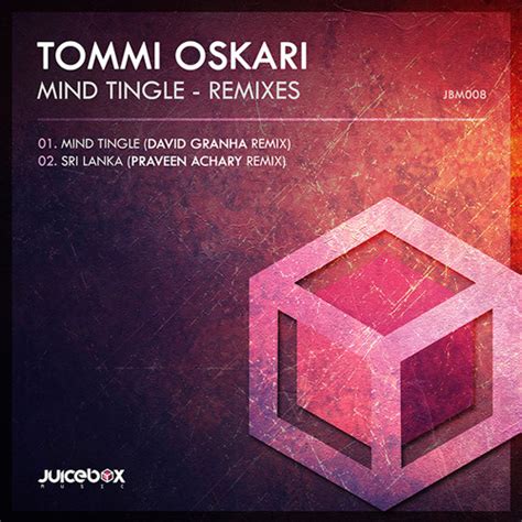 Stream Tommi Oskari Mind Tingle David Granha Remix Soundcloud