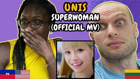 Reaction To Unis Superwoman Official Mv First Time