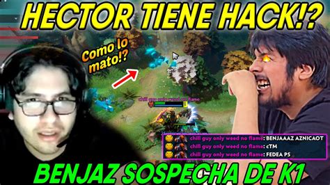 K Hacker Benjaz Sospecha De K Hector Y Analiza Jugada Como Pudo