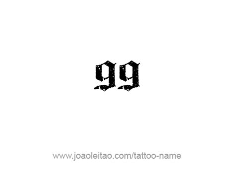 Ninety Nine-99 Number Tattoo Designs - Page 3 of 4 - Tattoos with Names